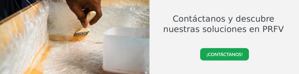 Contáctanos y descubre nuestras soluciones en PRFV